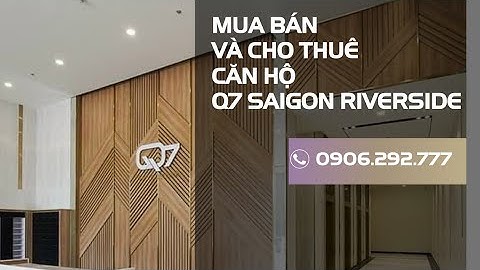 Căn hộ 2 phòng ngủ dự án Q7 SaiGon Riverside | 2.5tỷ - 2.8tỷ | Ngọc Nam | 0906.292.777
