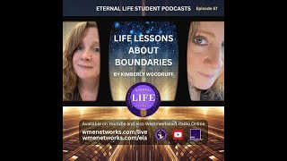 Life Lessons with Kimberly Woodruff Discussing  Boundaries