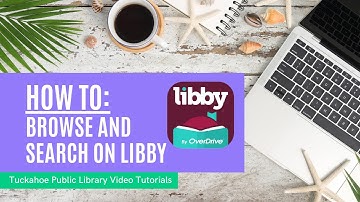 How To: Browse and Search On Libby