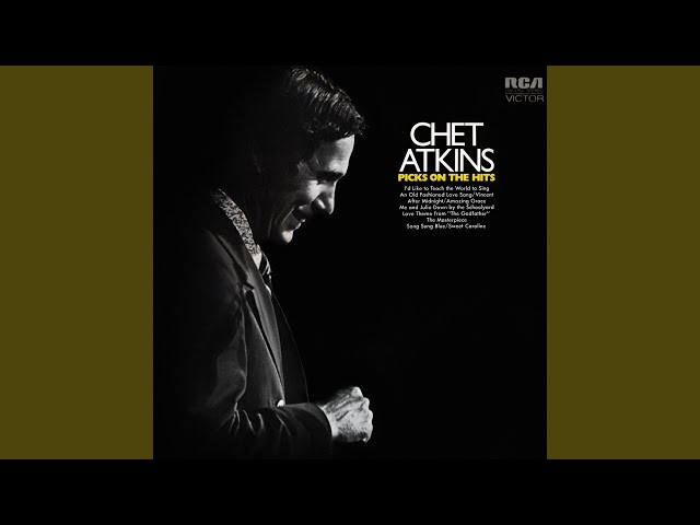 Chet Atkins - An Old Fashioned Love Song