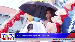 Ilocos Norte Damili Festival 2025 Iti San Nicolas Pormalen A Nalukatan