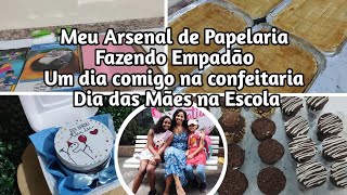 Dia das Mães na escola \/ Meu arsenal de papelaria \/ Um dica Comigo na Confeitaria \/ Fazendo Empadão