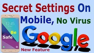 [Nepali] Google's New Feature For Android, Best Security Settings For Mobile, Now No Any Virus,