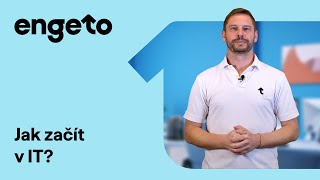 Jak začít v IT | ENGETO  Academy