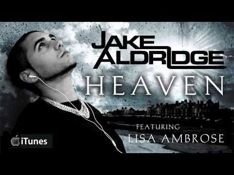 Heaven - Jake Aldridge feat Lisa Ambrose