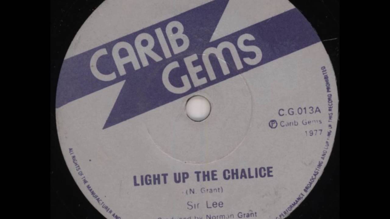 Sir Lee - Light Up The Chalice + Dub - 12