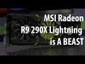 MSI Radeon R9 290X Lightning Graphics Card Overview