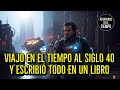 Viajo en el tiempo al siglo 40 y escribi todo en un libro