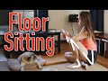 FLOOR SITTING | Why, How, What Props to Use | Making the Transition
