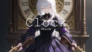 Clock — RELow ｜ Epic Artcore & orchestra