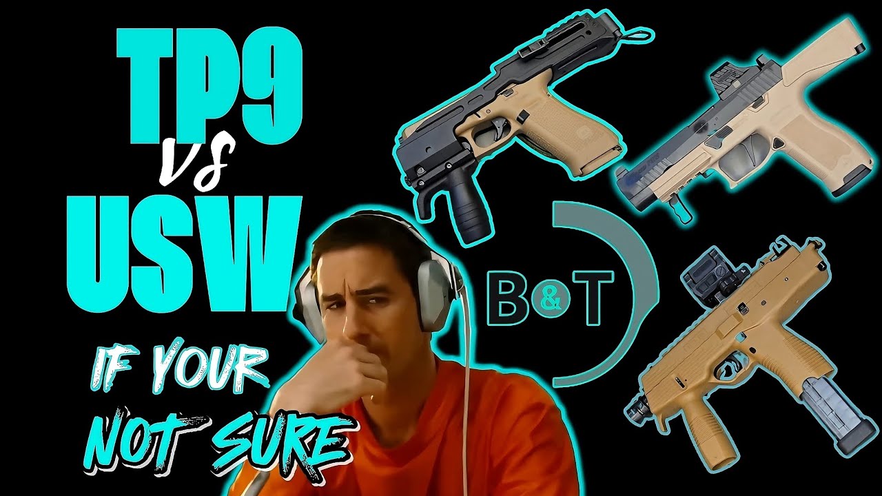 B&T TP9 vs USW -  G17 - P320 