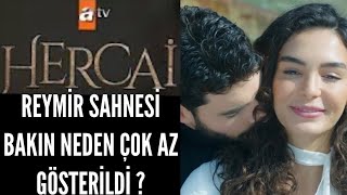 Reymir Sahnesi Bakın Neden Çok Az Gösterildi ? Hercai 39 bölüm fragmanı