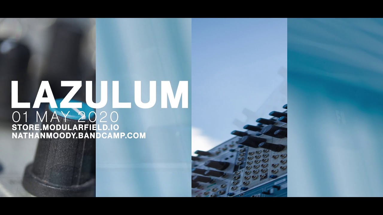 Nathan Moody - Lazulum - May 1, 2020 adlı videoyu YouTube'da izle Nathan Moody - Lazulum - May 1, 2020 adlı videoyu YouTube'da izle