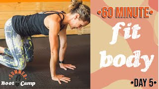 60 Minute Fit Body Burn Workout | Summer Boot Camp - Day 5