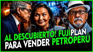 😱JP ADVIERTE! QUIEREN VENDER PETROPERÚ. FUJIGABIANTE EN KAOS -CON ROBERTO ALAVARADO