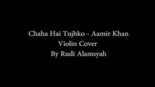 lagu bolly wood Chaha Hai Tujhko versi biola