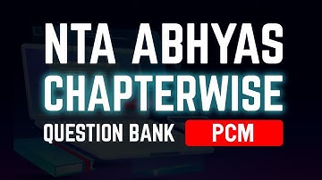 NTA Abhyas: Chapterwise Question Bank | Physics Chemistry Math | IIT JEE 2020 | IIT JEE 2021