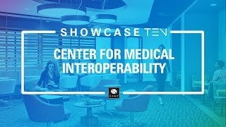 Center for Medical Interoperability