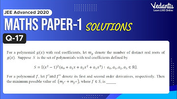JEE Advanced 2020 Maths Solutions - Paper 1 (Q17) | IIT JEE Maths | JEE Preparation | Vedantu