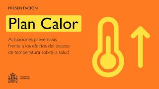 Plan Nacional actuaciones preventivas de los efectos de los excesos de temperaturas sobre la salud