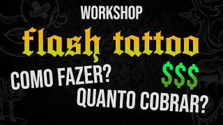 Flash Tattoo Workshop: Técnicas Rápidas para Impulsionar seu Estúdio de Tatuagem!