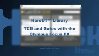 TCG and Gates with HaroUT and Olympus Focus PX