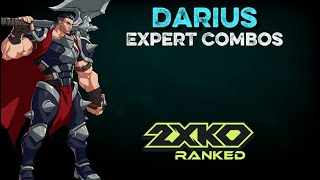 Darius Expert Combos | 2XKO Guides