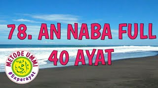 An Naba Full Ayat 1-40, 5x ulang per ayat | Juz 30