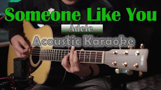 Someone Like You - Adele | Acoustic Karaoke