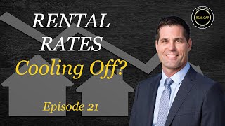 Rental Rates Cooling Off? Real CapDaily #21