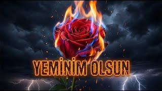 Yeminim Olsun Epik Anadolu Rock - Ölümüne Aşk Ve Sadakat Destanı 🌹
