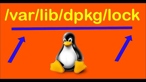 Fixed - Could not get lock /var/lib/dpkg/lock