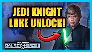 Unlock Jedi Knight Luke Skywalker!!! | Star Wars Galaxy of Heroes | Complete Guide