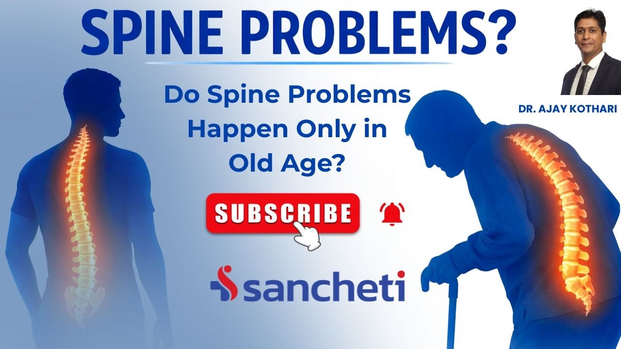 Do Spine Problems Happen Only in Old Age? | Myth Busted | Dr. Ajay Kothari
