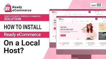 How to install Ready eCommerce on local host? | Multi Vendor e-Commerce solution  | RazinSoft.