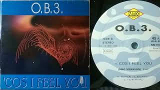 O.B.3. - Cos I Feel You (Vinyl, 12", 45 RPM, 1995)