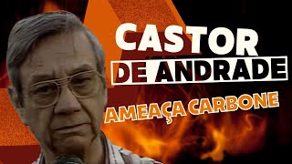 Castor de Andrade ameaça Carbone