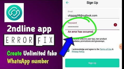 Fake WhatsApp number | 2ndline An error has occured problem | text free | textfree