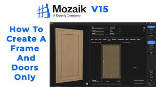 Mozaik V15 How to create a face frame and door only