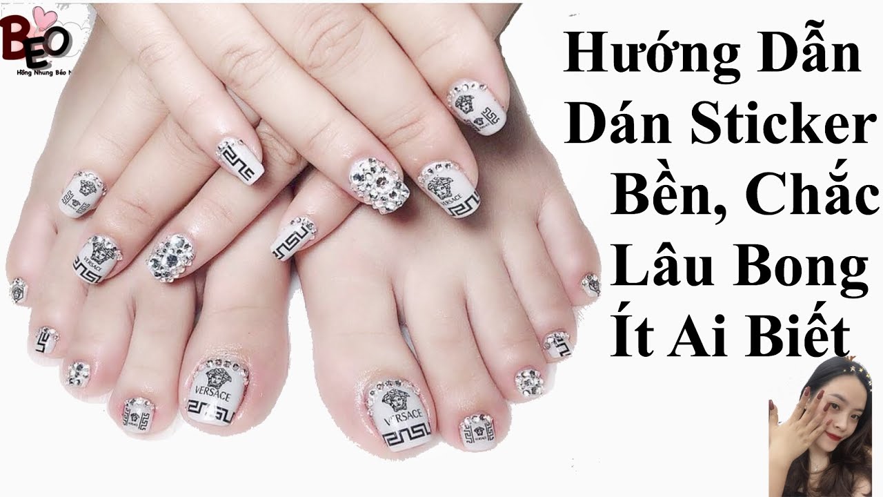 nail đep Update 2022 Dán Stiker Nail Đẹp, Bền, Lâu Chóc - Đơn Giản Ít Ai Biết