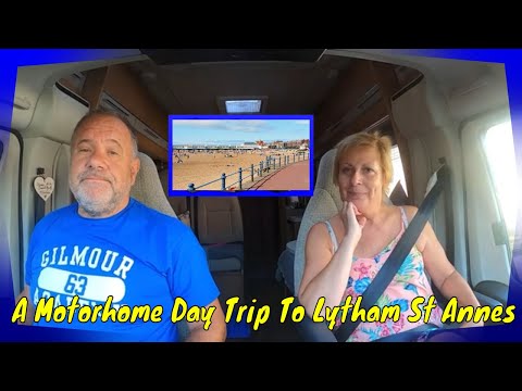 A Motorhome Day Trip To Lytham St Annes