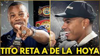TITO reta POR ÚLTIMA VEZ a DE LA HOYA | Myke Towers REACCIONA