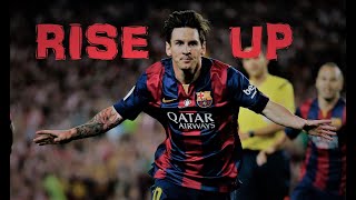 Lionel Messi || Skills & Goals || Rise Up (TheFatRat) || 1080p