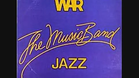 War - The Music Band / Jazz (Full Album)