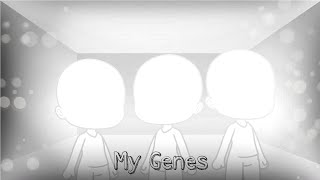 My Genes || #pov old || Gacha Néon || XDaland Studio