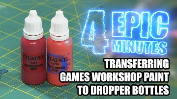 4 Epic Minutes - GW Paint in Dropper Bottles