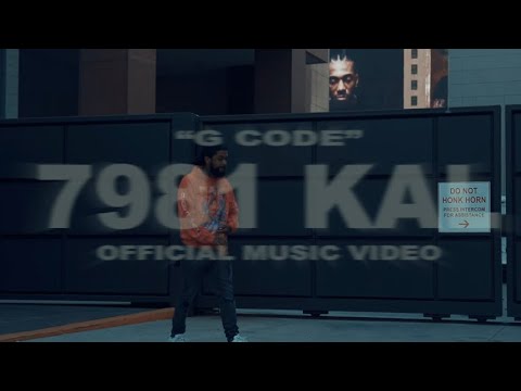 7981 Kal - G Code (Official Music Video)