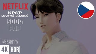 KPop Demon Hunters | Saja Boys - Soda Pop | CZ | 4K HDR | Czech TV
