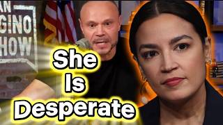 Dan Bangino live reaction / AOC is just desperate and ready to do anything for attention