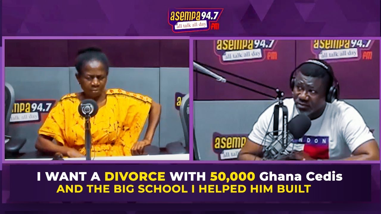 Marriage Divorce Woman Seeks For Ghs50 000 Cedis From Her Husband Marriage Divorce Woman Seeks For Ghs50 000 Cedis From Her Husband